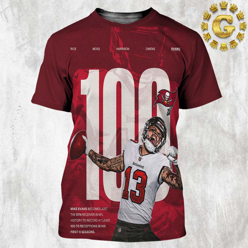 Mike Evans From Tampa Bay Buccaneers Reach 100 TD Receptions In His First 11 Seasons All Over Printed T-Shirt