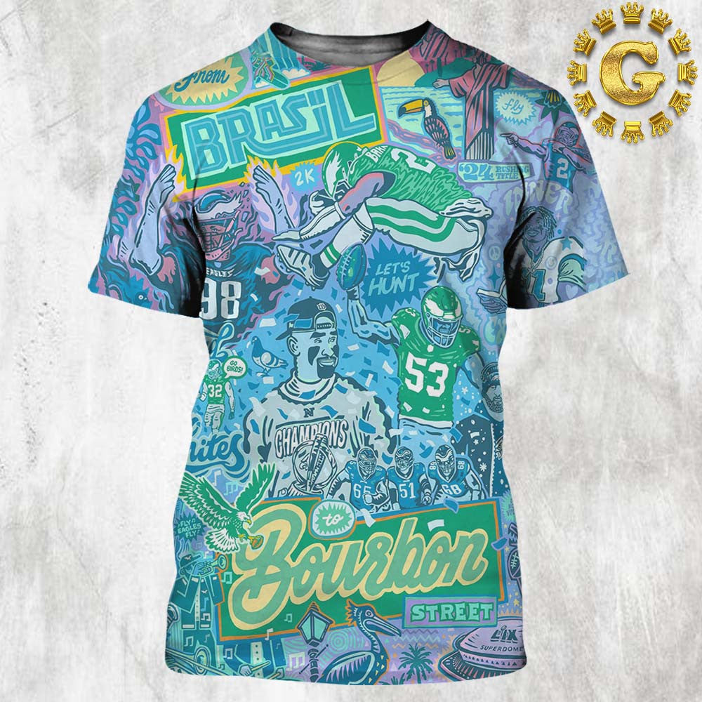 Philadelphia Eagles From Brazil To Bourbon Street Super Bowl LIX All Over Printed T-Shirt - Blue