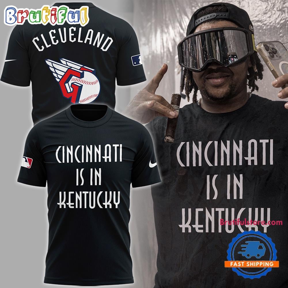 Cleveland Guardians MLB 2025 Cincinnati Is In Kentucky All Over Printed T-shirt - Black