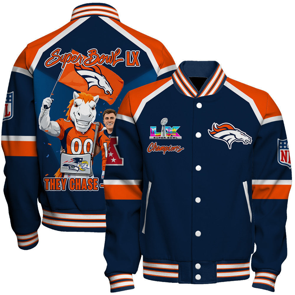 Denver Broncos Super Bowl LX Champions They Chase - We Lead Varsity Jacket